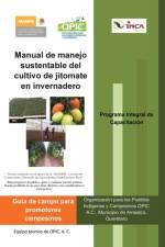 Manual de Manejo Sustentable del Cultivo de Jitomate En Invernadero af A C Opic