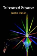 Talismans of Puissance af Justin Hinks