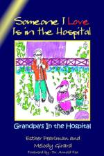 Someone I Love is in the Hospital af Esther Pearlman