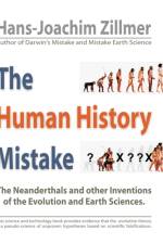 The Human History Mistake af Hans-Joachim Zillmer