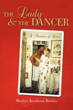The Lady and the Dancer af Kaufman Barnes Marilyn Kaufman Barnes