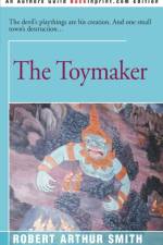 The Toymaker af Robert Arthur Smith