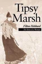 Tipsy Marsh af Filton Hebbard