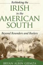 Rethinking the Irish in the American South