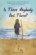 Is There Anybody Out There? af Susana Hernández