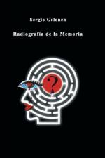 Radiografia de La Memoria af Sergio Gelonch