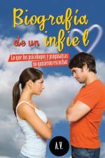Biografia de Un Infiel af A V