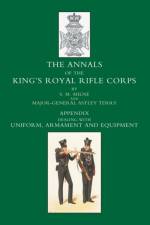 Annals of the King's Royal Rifle Corps af S.M. Milne