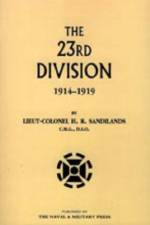The Twenty-third Division 1914-1919 af H.R Sandilands