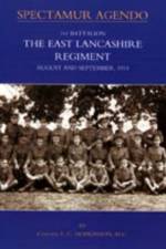 1st Battalion, the East Lancashire Regiment. August and September 1914 af E.C. Hopkinson