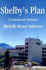 Shelby's Plan af Michelle Renea Anderson