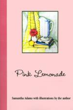 Pink Lemonade af Samantha Adams