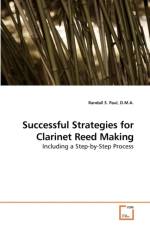 Successful Strategies for Clarinet Reed Making af D M a Randall S Paul