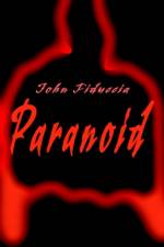Paranoid af John Fiduccia