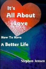 It's All about Love af Stephen Jensen