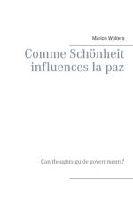 Comme Schoenheit influences la paz af Marion Wolters