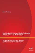 Schulische Mehrsprachigkeitsfoerderung in Schweden und Deutschland af Kevin Niehaus
