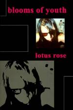 Blooms of Youth af Lotus Rose