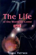 The Life of the World to Come af Rocco Porreco