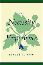 The Necessity of Experience af Edward S. Reed