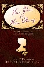 Her Pen For His Glory af John P Kuoni