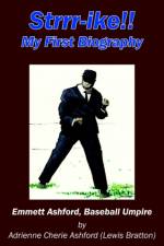 Strrr-ike!! My First Biography af Adrienne Cherie Ashford