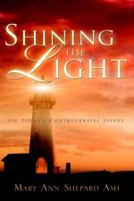 Shining the Light af Mary Ann Shepard Ash