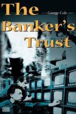 The Banker's Trust af George Cole