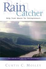 RainCatcher af Curtis C Mosley