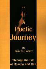 A Poetic Journey af John S Purkey
