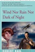 Wind Nor Rain Nor Dark of Night af Robert Kail