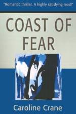 Coast of Fear af Caroline Crane