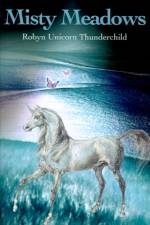 Misty Meadows af Robyn Thunderchild