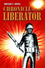 Chronicle of the Liberator af Ronald T Jones