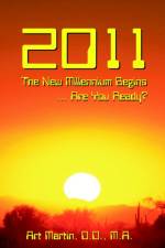 2011 the New Millennium Begins af Art Martin