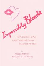 Impossibly Blonde af Maggy Anthony