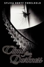 Climb from Darkness af Sylvia Dorty Threlkeld