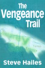 The Vengeance Trail af Steve Hailes