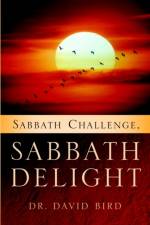 Sabbath Challenge, Sabbath Delight af Dr David Bird