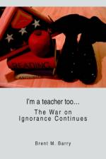 I'm a teacher too... af Brent M Barry