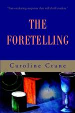 The Foretelling af Caroline Crane