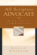 All Scripture Advocate af Robert E Clayton