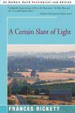 A Certain Slant of Light af Frances Rickett