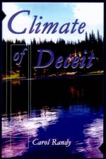 Climate of Deceit af Carol Randy