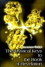 The Mystical Keys to the Book of Revelation af Laura Lee Galan