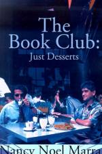 The Book Club: Just Desserts af Nancy Noel Marra