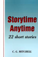 Storytime Anytime af C G Mitchell