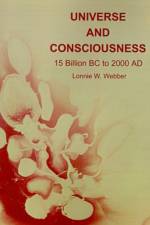 Universe and Consciousness af Lonnie W Webber