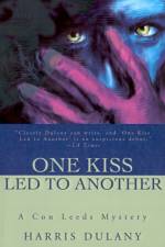 One Kiss Led to Another af Harris Dulany