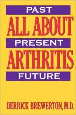 All About Arthritis af Derrick Brewerton